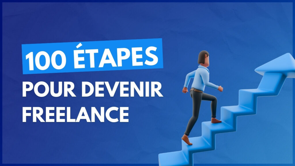 Couverture article bleue Madskills Academy 100 étapes pour devenir freelance : ton plan complet