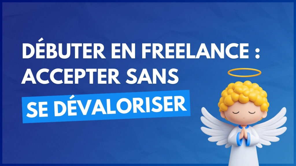 Couverture article bleue Madskills Academy Débuter en freelance : accepter sans se dévaloriser