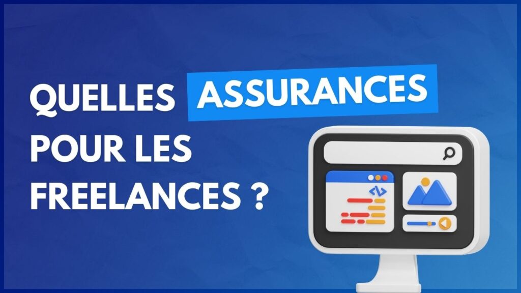 Les assurances pour les freelances