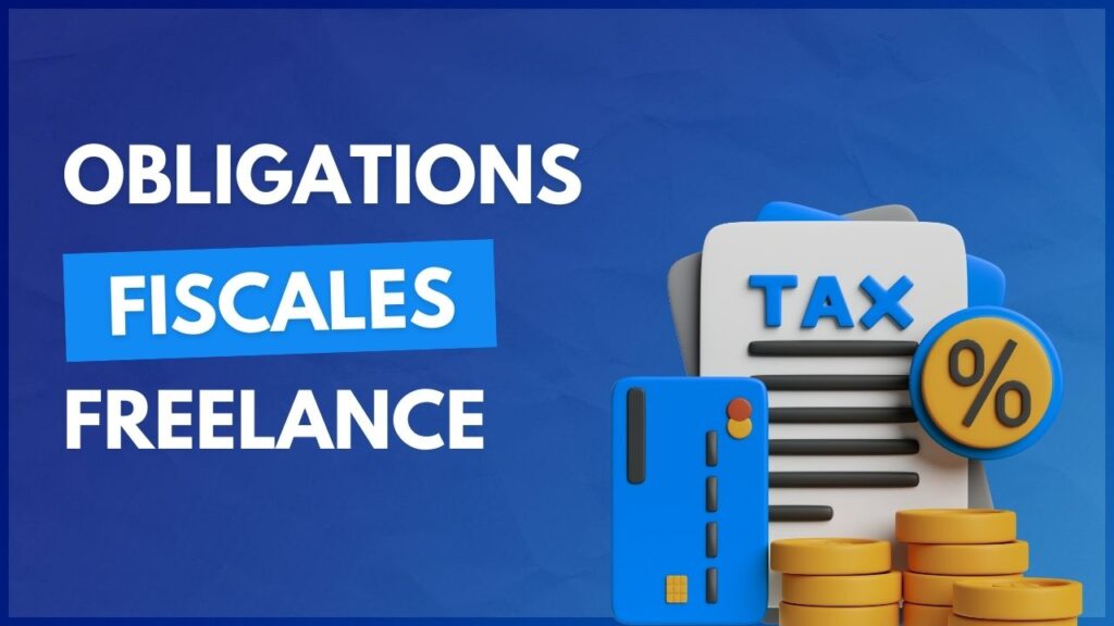les obligations fiscales du freelance